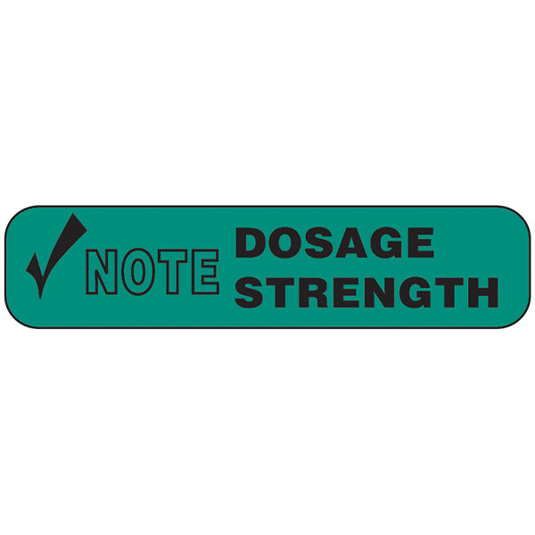 Note Dosage Strength Label